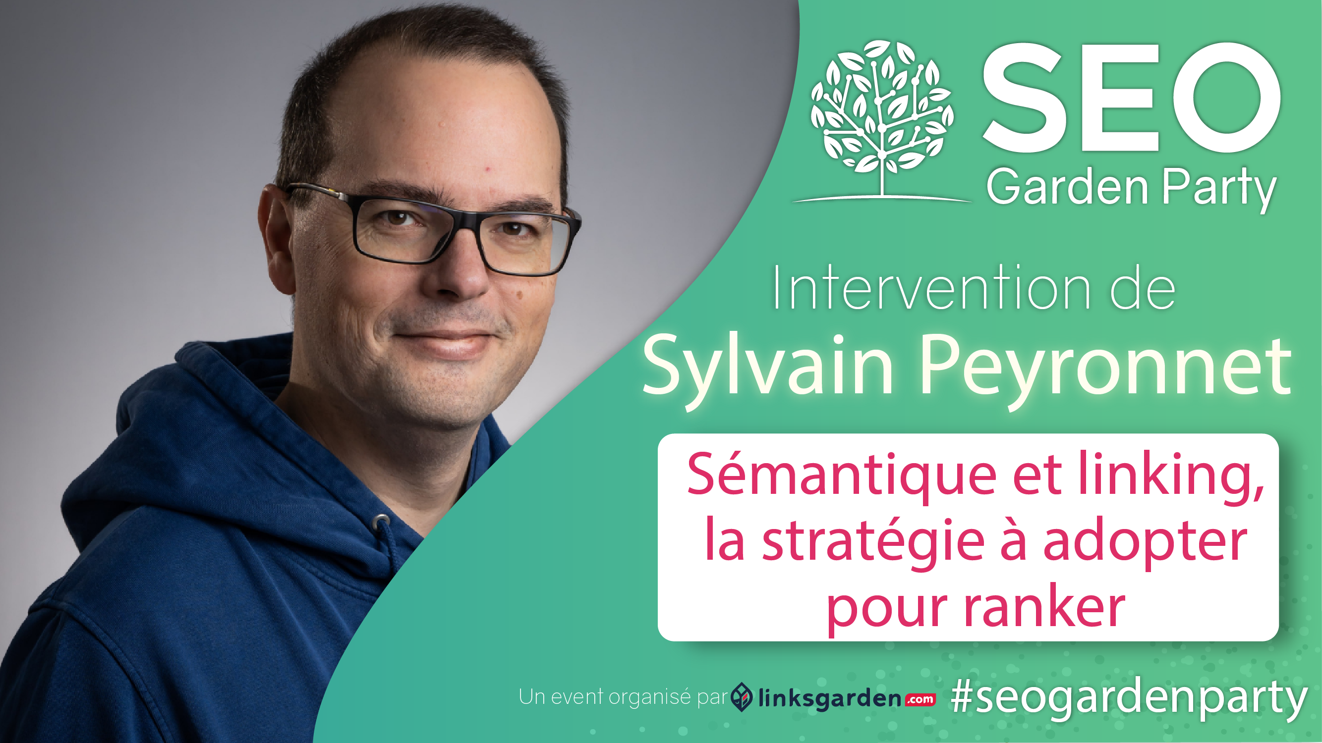 Sylvain Peyronnet seo garden party par linksgarden
