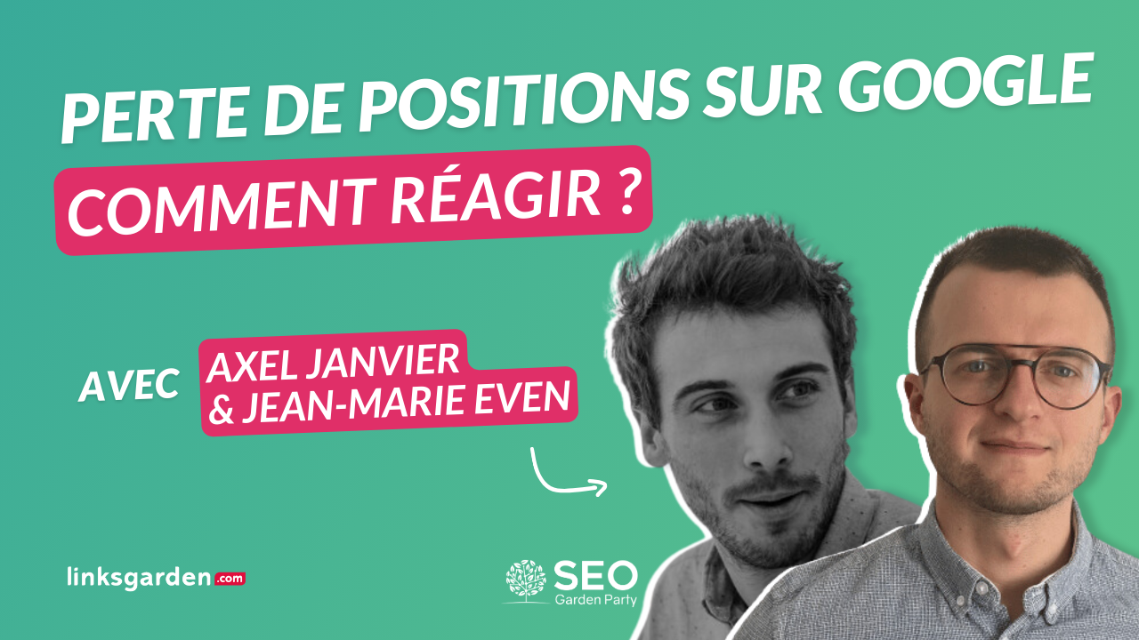 Conférence " Axel Janvier et  Jean-Marie Even  Perte de positions sur Google : comment réagir ?"